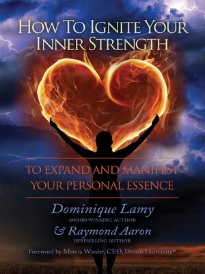 cover image of How to Ignite Your Inner Strength: to Expand and Manifest Your Personal Essence